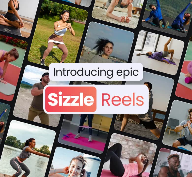 Introducing epic Sizzle Reels